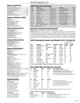 2004 Nebraska Schedule Table of Contents Huskers Briefly in 2003