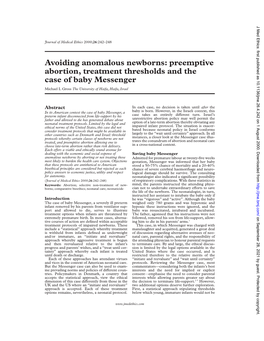 Avoiding Anomalous Newborns: Preemptive Abortion, Treatment Thresholds and the Case of Baby Messenger Michael L Gross the University of Haifa, Haifa, Israel