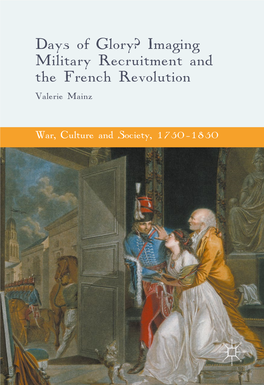 Imaging Military Recruitment and the French Revolution Valerie Mainz