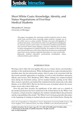 Short White Coats: Knowledge, Identity, and Status Negotiations of First-Year Medical Students