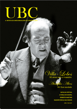 Villa-Lobos 50 Anos Sem O Maestro Ataulpho Alves Ah! Que Saudade