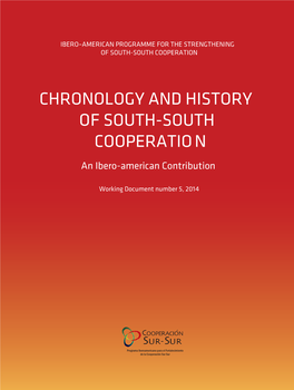 Chronology and History of South-South Cooperation: a Contribution from Ibero-America”, Presented Here