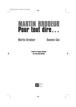 MARTIN BRODEUR Pour Tout Dire…