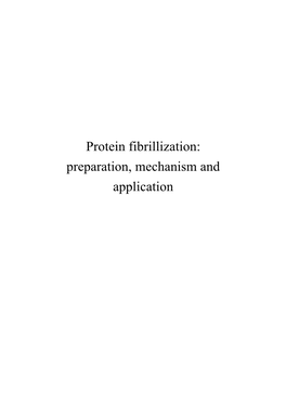 Protein Fibrillization: Preparation, Mechanism And