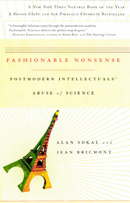 Fashionable Nonsense Delivers the Perfect Coup De Grace.” — B a R B a R a E H R E N R E I C H , a U T H O R of Blood Rites a N D the Snarling Citizen