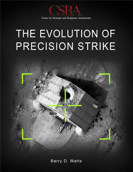 Evolution of Precision Strike