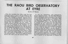 At Eyre the Raou Bird Observatory