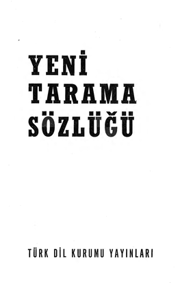 Yeni Tarama Sozlugu-Turk Dil Kurumu