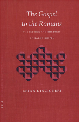 The Setting and Rhetoric of Mark's Gospel / by Brian J