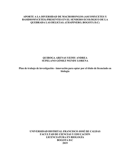 Aporte a La Diversidad De Macrohongos (Ascomycetes Y Basidiomycetes) Presentes En El Sendero Ecológico De La Quebrada Las Delicias