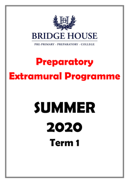 Preparatory Extramural Programme Term 1