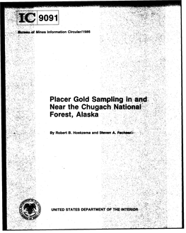 Placer Gold Sampling in and Near the Chugach National Forest, Alaska