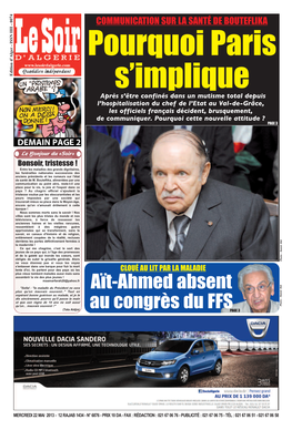 Aït-Ahmed Absent Au Congrès Du FFS Ajoutant Que «Le Pronostic Vital N'a Le Président Sortant Du FFS Hocine Aït-Ahmed N’As- Ahmed Étant, Selon Lui, «Irremplaçable»