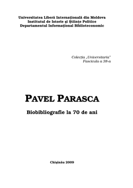 Pavel Parasca: Biobibliografie La 70 De