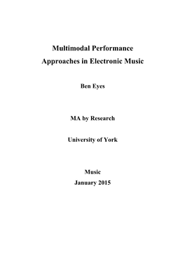 Multimodal Performance Approaches in Electronic Music