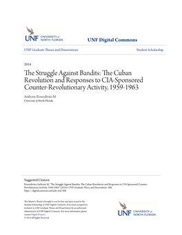 The Cuban Revolution and Responses to CIA-Sponsored Counter-Revolutionary Activity, 1959-1963 by Anthony Rossodivito