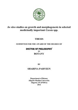 In Vitro Studies on Growth and Morphogenesis in Selected Medicinally Important Cassia Spp
