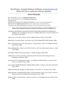 David Carter, Assistant Professor of History, Dcarter@Auburn.Edu Please Feel Free to Contact Me with Any Questions