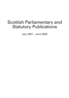 Scottish Parliamentary and Statutory Publications