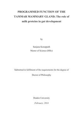 PROGRAMMED FUNCTION of the TAMMAR MAMMARY GLAND; the Role of Milk Proteins in Gut Development