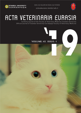 ACTA VETERINARIA EURASIA Formerly Journal of the Faculty of Veterinary Medicine İstanbul University
