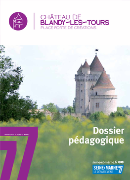 Dossier Pédagogique Du Château De Blandy-Les-Tours