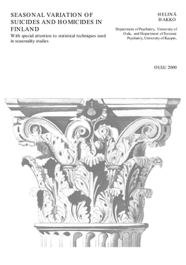Seasonal Variation of Suicides and Homicides in Finland. with Special Attention to Statistical Techniques Used in Seasonality Studies