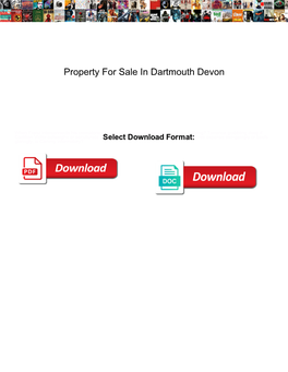 Property for Sale in Dartmouth Devon