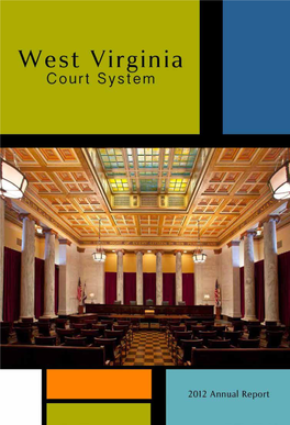 2012 Annual Report West Virginia Supreme Court of Appeals