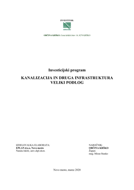 Investicijski Program KANALIZACIJA in DRUGA INFRASTRUKTURA VELIKI PODLOG