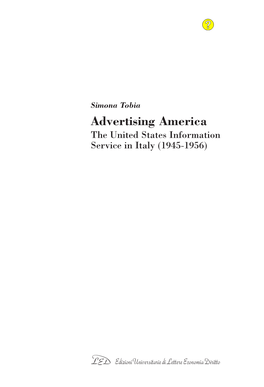 Advertising America. the United States Information Service in Italy