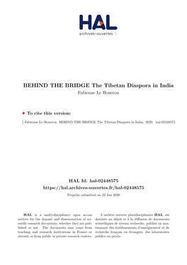 BEHIND the BRIDGE the Tibetan Diaspora in India Fabienne Le Houerou