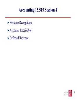 Accounting 15.515 Session 4