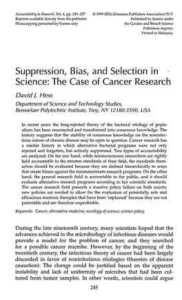 Suppression, Bias, and Selection in Science: the Case of Cancer Research David J