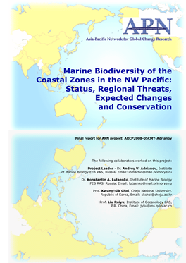 Marine Biodiversity of the Coastal Zones in the NW Pacific: Status, Regional Threats, Expected Changes and Conservation