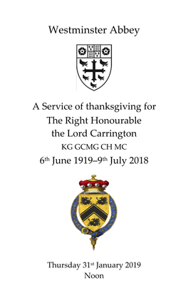 A Service of Thanksgiving for the Right Honourable the Lord Carrington