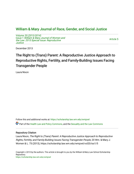 The Right to (Trans) Parent: a Reproductive Justice Approach to Reproductive Rights, Fertility, and Family-Building Issues Facing Transgender People