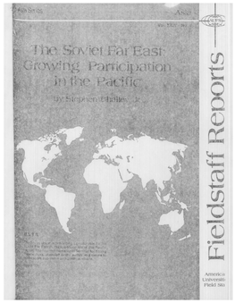 THE SOVIET FAR EAST" GROWING PARTICIPATION in the Paclfic by Stephen Uhalley, Jr