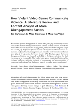 How Violent Video Games Communicate Violence: a Literature Review and Content Analysis of Moral Disengagement Factors Tilo Hartmann, K