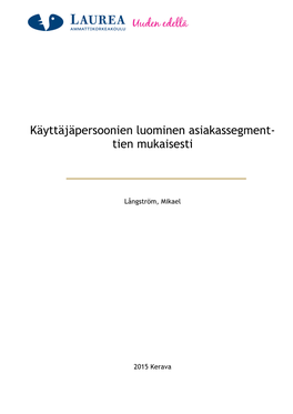 Käyttäjäpersoonien Luominen Asiakassegment- Tien Mukaisesti