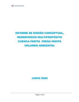 Informe De Diseño Conceptual, Reservorios Multipropósito Cuenca Parita Presa Parita Volumen Ambiental Junio 2020