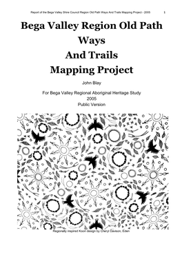 Bega Valley Region Old Path Ways and Trails Mapping Project