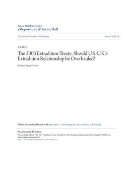The 2003 Extradition Treaty: Should U.S.-U.K.’S Extradition Relationship Be Overhauled? Richard Brant Forrest