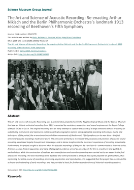 The Art and Science of Acoustic Recording: Re-Enacting Arthur Nikisch and the Berlin Philharmonic Orchestra’S Landmark 1913 Recording of Beethoven’S Fifth Symphony
