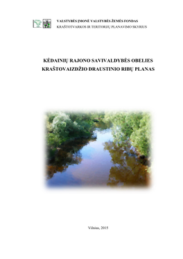 Kėdainių Rajono Savivaldybės Obelies Kraštovaizdžio Draustinio Ribų Planas