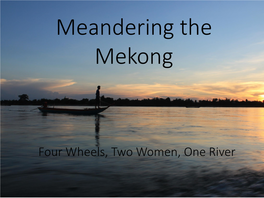 Meandering the Mekong