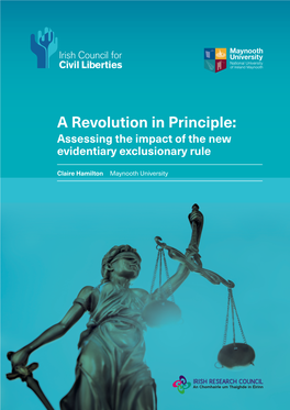 A Revolution in Principle: Assessing the Impact of the New Evidentiary Exclusionary Rule