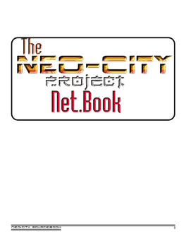 Neo-City Sourcebook Were Produced, I Caught a Lot of Hell for the Fact That I Added Rules Ship Speed to Build Ships, but Not to Sink Them