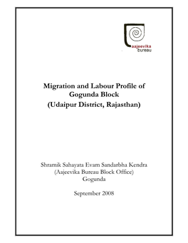 Migration and Labour Profile of Gogunda Block (Udaipur District, Rajasthan)