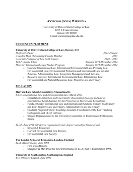 University of Denver Sturm College of Law 2255 E Evans Avenue Denver, CO 80210 E-Mail: Awiersema@Law.Du.Edu CURRENT EMPLOYMENT U